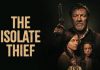Movie News: The Isolate Thief trailer